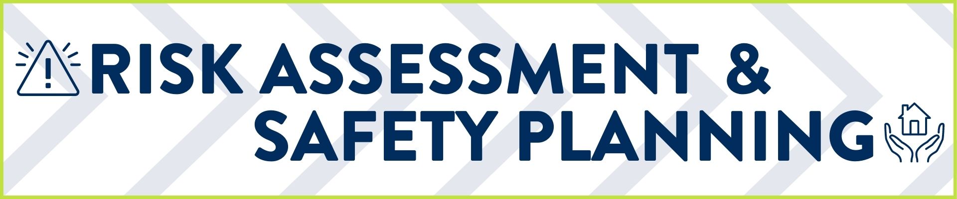 header that says "risk assessment and safety planning"