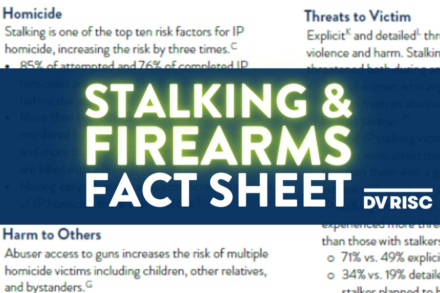 Blue background with green text that says "Stalking & Firearms Fact Sheet"