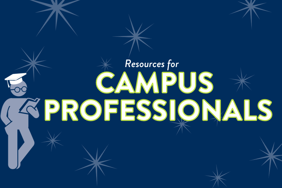 Blue background with gray stars and green words that say "resources for campus professionals"